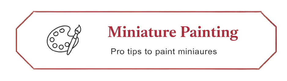 Miniature Painting